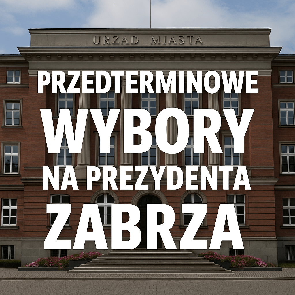 🗳️ Przedterminowe wybory na prezydenta Zabrza – nowe otwarcie dla&nbsp;miasta